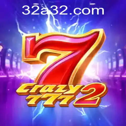 Crazy7772: Uma Aventura de Jogo Inovadora no Mundo de 32a.com